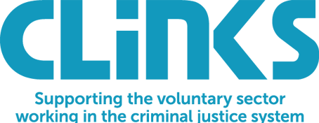 Clinks. Supporting the voluntary sector working in the criminal justice system